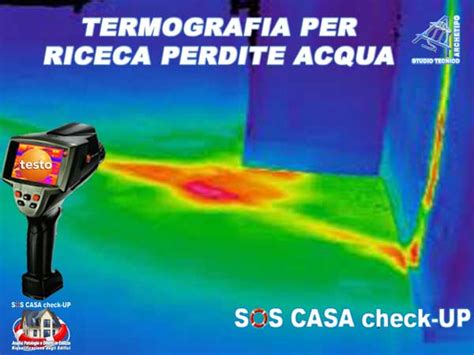 Termografia e strumenti per perdite d’acqua