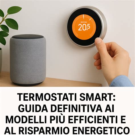 elettrodomestici smart termostatiWiFi lista modelli
